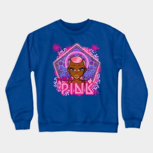 Pretty in Pink Crewneck Sweatshirt